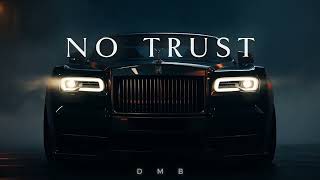 DMB — NO TRUST