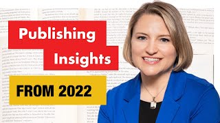 Publishing Lessons Learned in 2022