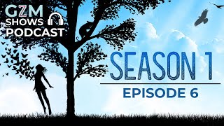 Becoming Mother Nature Ep. 6