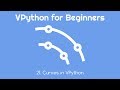 VPython for Beginners 21 - Curves in VPython