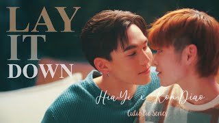 Lay It Down : Hia-Yi x Kon-Diao | Cutie Pie Series