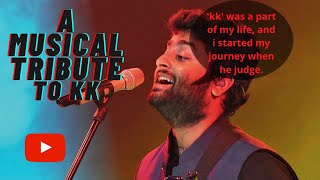 A musical tribute to kk|| LIVE ||Arijit Singh|| Ghanner Alo