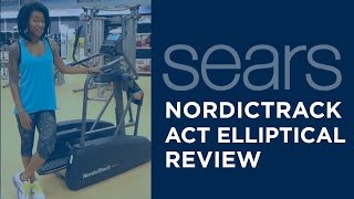 NordicTrack ACT Elliptical Review