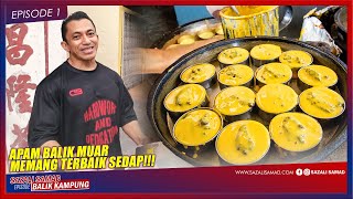 APAM BALIK MUAR MEMANG TERBAIK SEDAP | EPS 1