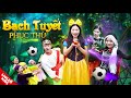 (Cổ tích ngoại truyện) BẠCH TUYẾT PHỤC THÙ - Giọt mồ hôi tẩm độc của Phù Thuỷ đã giải cứu HOÀNG TỬ?