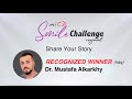 MiCD Regional Smile Challenge 2023 - Smile Story by Dr. Mustafa Alkarkhy (Iraq)