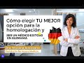 Diferentes opciones para la homologación de médico en Alemania: cuál es la mejor forma de homologar