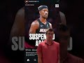 suspended yet again big news miami heat suspension coverage important bignews trade