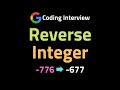Reverse Integer - LeetCode 7 - LeetCode Daily Challenge