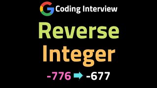 Reverse Integer - LeetCode 7 - LeetCode Daily Challenge