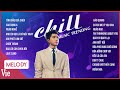 Ở đây có 1 list nhạc chill cực trending, xóa tan nỗi buồn của bạn