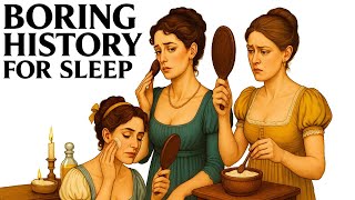 🌸🕯️ The Soft Beauty Rituals Women Used During the Regency Evenings 📜😴 | History for Sleep