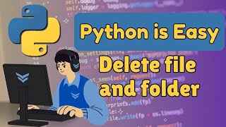 ✅ Python Delete File & Folder - Complete Guide (2025)