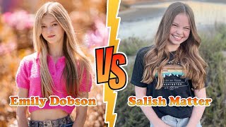 Salish Matter VS Emily Dobson Transformation 👑 New Stars From Baby To 2023