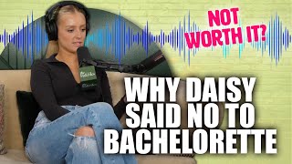 Bachelor Star Daisy Explains (On Viall Files) Why She Turned Down BACHELORETTE!