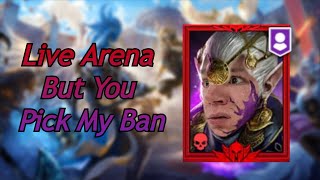 Come Pick Who I Ban In Live Arena Live Raid Shadow Legends