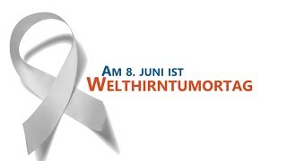 Hirntumoren müssen heilbar werden! [Internationale Kampagne zum Welthirntumortag]