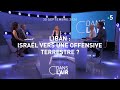 Liban : Israël vers une offensive terrestre ? #cdanslair 30.09.2024