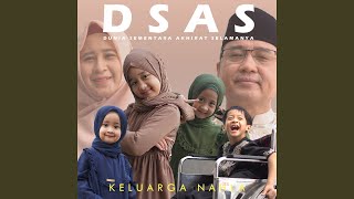 DSAS (Dunia Sementara Akhirat Selamanya)