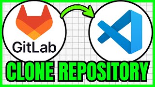 How To CLONE GitLab Repository In Visual Studio Code (QUICK & EASY) 2026