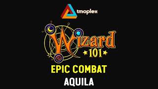 Wizard101: Aquila | Epic Combat Theme [HD]