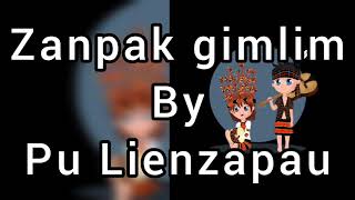 Gangte Oldies | Zanpak gimlim - Pu Lienzapau | Lyrics video