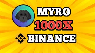 🎊GRAND NEWS🎊 $MYRO COIN BINANCE LISTING || $MYRO PRICE PREDICTION 2025 || 1000X ??? 🚀