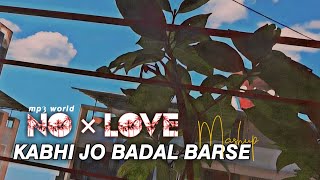 No Love Mashup | Mp3world | Shubh | Kabhi Jo Badal Barse