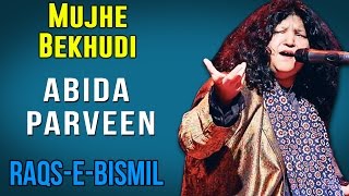 Mujhe Bekhudi | Abida Parveen (Album: Raqs E Bismil ) | Music Today