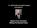 dr. desimone robotic trocar placement utilizing standard clamp®