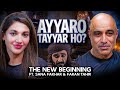 Ayyaro Tyaar Ho - The New Beginning ft. Sana Fakhar & Faran Tahir | Junaid Akram Podcast #193