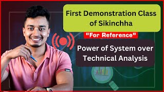 First Class Demonstration |  Online Class | Sikinchha | Bipin Kandel | Nepse Technical Analysis