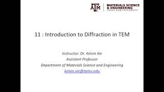 11 - Introduction to electron diffraction in TEM