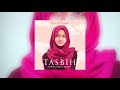 Tasbih ( Official Audio With Reverb ) Ayisha Abdul Basith | Moon Records