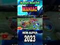 BUILD ALPHA TERSAKIT 2023 raja lifesteal MANIAC mobile legend bang bang mlbb indonesia