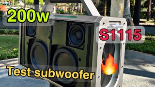 Test subwoofer loa sodlk s1115 | audio viet nam store