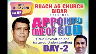 DAY-02--RUACH AG CHURCH - BIDAR PRESENTS ( APPOINTED TIME OF GOD )