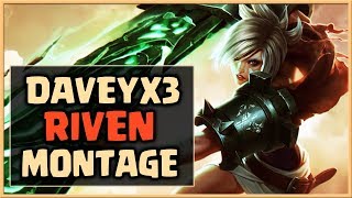 Daveyx3 Riven Montage - Best Riven Plays | League of Legends