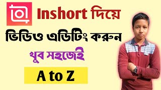 ইনসট দিয়ে ভিডিও এডিটিং করা শিখুন A to Z | inshot video editor tutorial  in bangla 2024