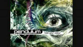 Pendulum - Hold your Colour