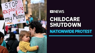 Childcare workers protest for improved wages, conditions and respect | ABC News