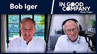 Bob Iger - CEO of Disney | Podcast | In Good Company | Norges Bank Investment Management