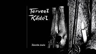 Terveet Kädet - Ääretön Joulu 7\