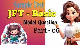 JFT BASIC KANJI SAMPLE TEST | PART 06 🧿😍🥰