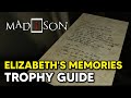 MADiSON - Elizabeth's Memories Trophy / Achievement Guide