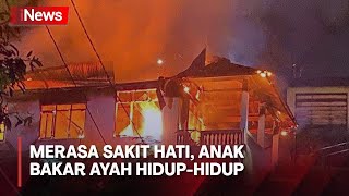 Tega! Akibat Sakit Hati, Sang Anak Bakar Ayahnya di Kendari