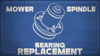 mower blade spindle bearing change