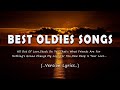 Best Oldies Songs - All Time Favorite Hits Songs (Lyrics)