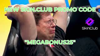 {skin.club} ⚡MEGABONUS25⚡- LIMITED 2024 SKINCLUB PROMO CODE