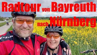 Radtour von Bayreuth nach Nürnberg